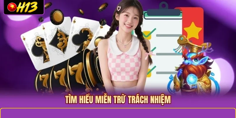 Tìm hiểu miễn trừ trách nhiệm